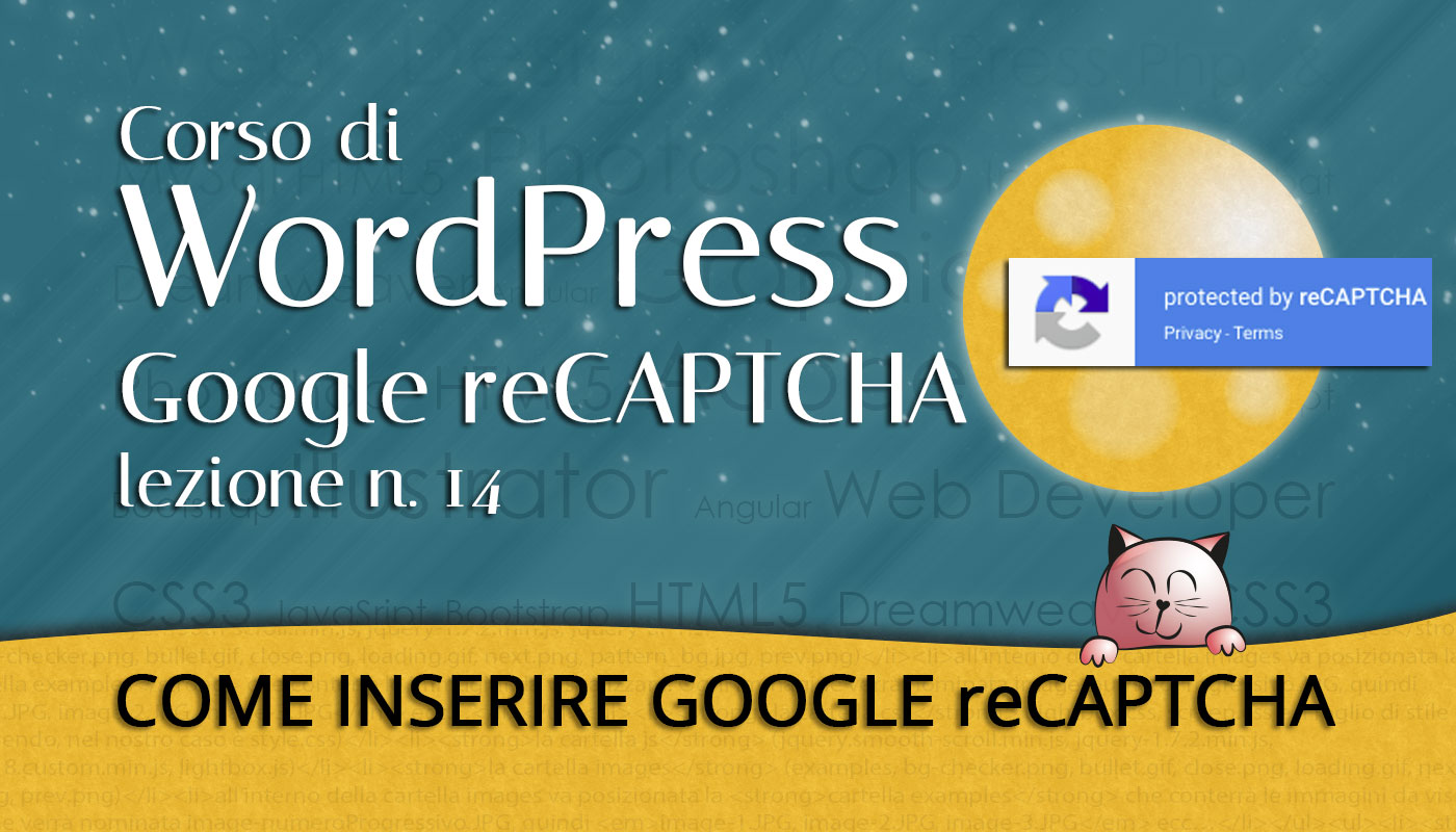 CORSO DI WORDPRESS: come inserire il reCAPTCHA di Google